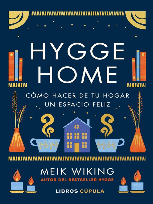 Title details for Hygge Home by Meik Wiking - Available